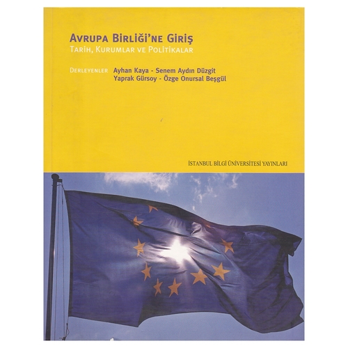 Kelepir Ürün İadesizdir - Avrupa Birliği`ne Giriş - Ayhan Kaya