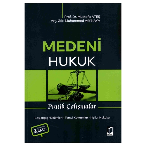 Medeni Hukuk Pratik Çalışmalar - Mustafa Ateş, Muhammed Afif Kaya
