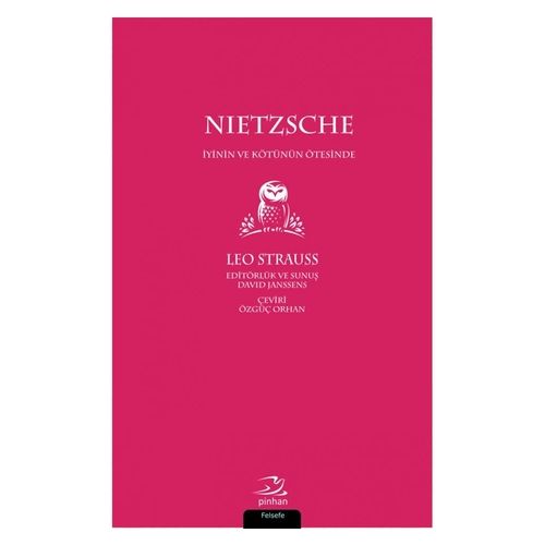 Nietzsche, İyinin ve Kötünün Ötesinde - Leo Strauss