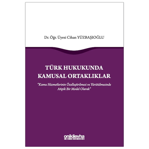 Türk Hukukunda Kamusal Ortaklıklar - Cihan Yüzbaşıoğlu