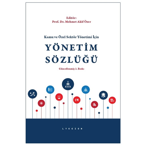 Yönetim Sözlüğü - Mehmet Akif Özer