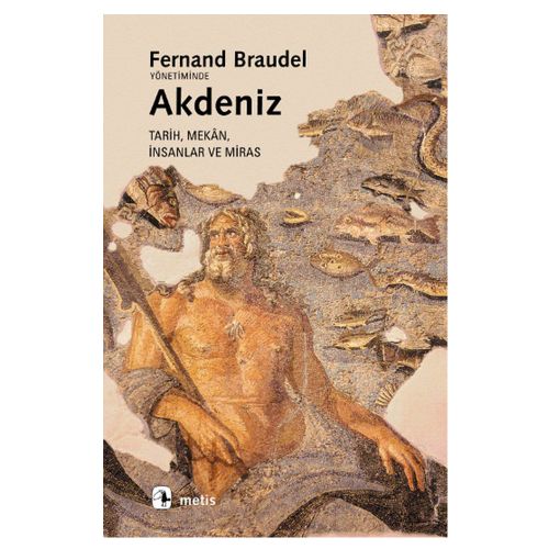 Akdeniz - Fernand Braudel