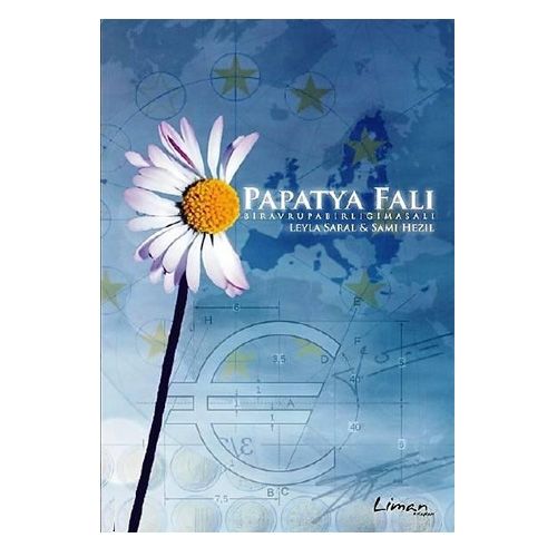 Bir Avrupa Birliği Masalı Papatya Falı - Leyla Saral, Sami Hezil