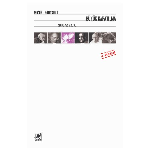 Büyük Kapatılma Seçme Yazılar 3 - Michel Foucault
