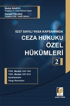 Ceza Hukuku Özel Hükümleri Cilt:2 - Sedat Bakıcı