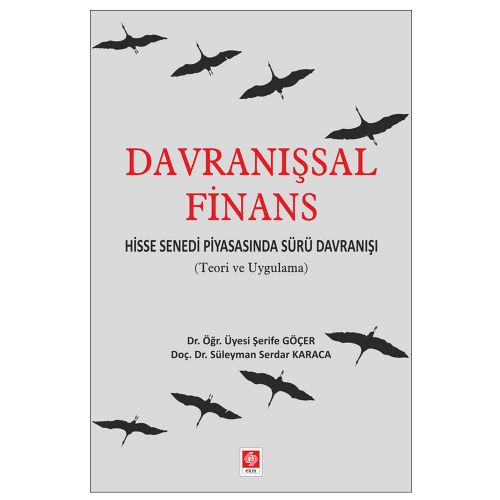 Davranışsal Finans - Süleyman Serdar Karaca, Şerife Göçer