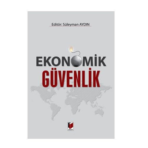 Ekonomik Güvenlik - Süleyman Aydın