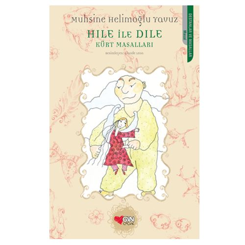 Hıle ile Dıle - Muhsine Helimoğlu Yavuz