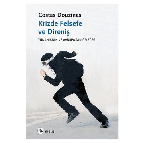 Krizde Felsefe ve Direniş - Costas Douzinas