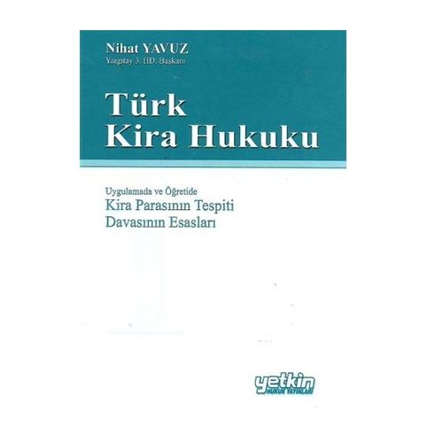 Türk Kira Hukuku Kira Alacağı ve Tazminat Davaları (4 Cilt) - Nihat Yavuz