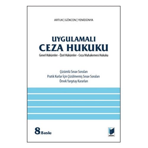 Uygulamalı Ceza Hukuku - Artuk, Gökcen, Yenidünya
