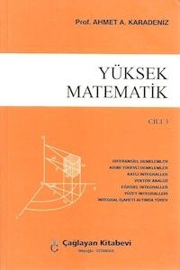 Yüksek Matematik Cilt: 3 - Ahmet A. Karadeniz