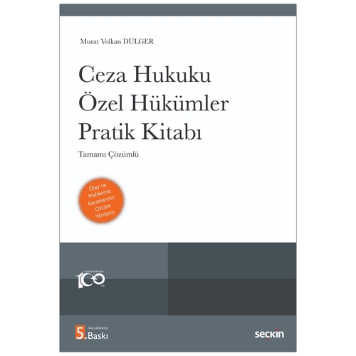 Ceza Hukuku Özel Hükümler Pratik Kitabı - Murat Volkan Dülger