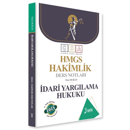 ÇSA HMGS Hakimlik Ders Notları İdari Yargılama Hukuku Yetki Yayınları 2025