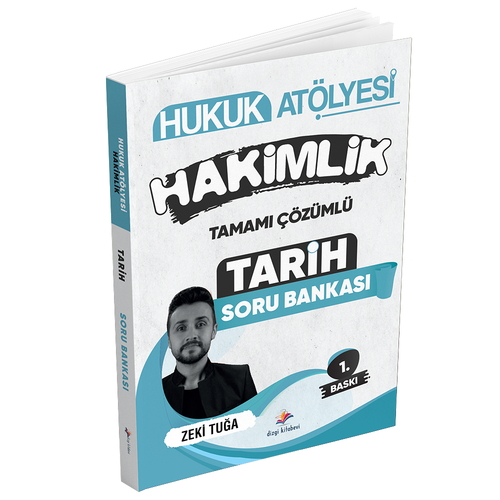Hukuk Atölyesi Hakimlik Tarih Tamamı Çözümlü Soru Bankası Dizgi Kitap Yayınları 2025