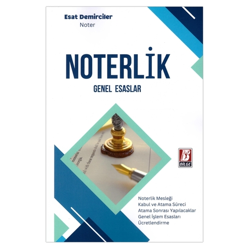 Noterlik Genel Esaslar - Esat Demirciler