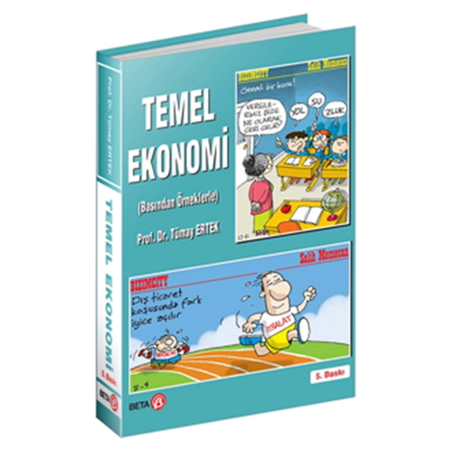 Temel Ekonomi Basından Örneklerle - Tümay Ertek
