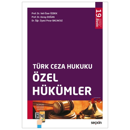 Türk Ceza Hukuku Özel Hükümler - Veli Özer Özbek, Koray Doğan, Pınar Bacaksız