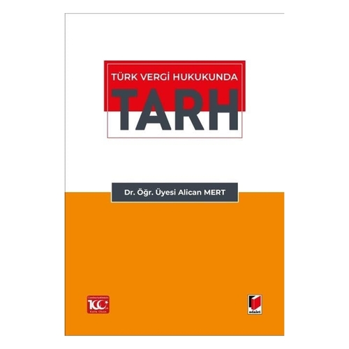 Türk Vergi Hukukunda Tarh - Alican Mert