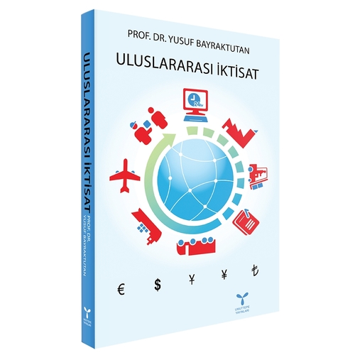Uluslararası İktisat - Yusuf Bayraktutan