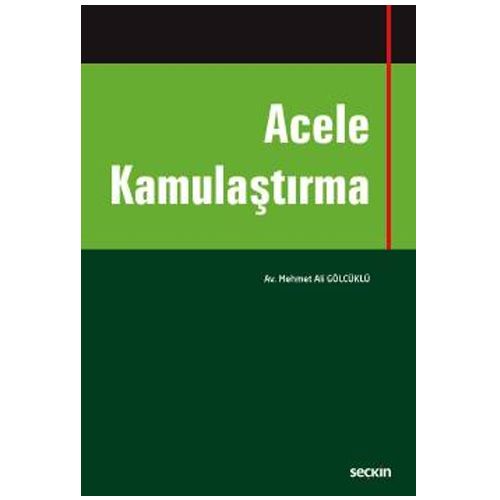 Acele Kamulaştırma - Mehmet Ali Gölcüklü
