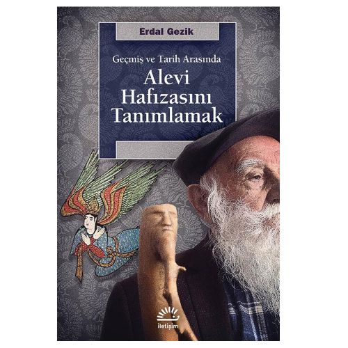 Alevi Hafızasını Tanımlamak - Erdal Gezik
