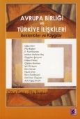 Avrupa ve Türkiye İlişkileri - Oğuz Esen, Filiz Başkan