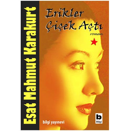 Erikler Çiçek Açtı - Esat Mahmut Karakurt