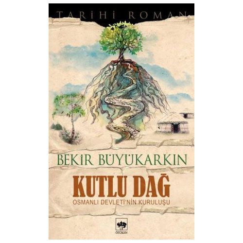 Kutlu Dağ - Bekir Büyükarkın