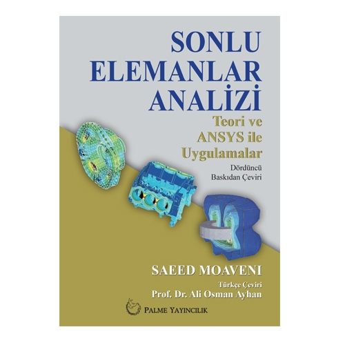 Sonlu Elemanlar Analizi - Saeed Moavenı, Ali Osman Ayhan