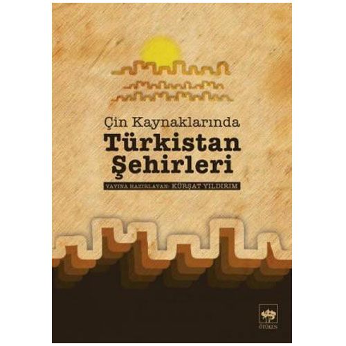 Türkistan Şehirleri - Kürşat Yıldırım