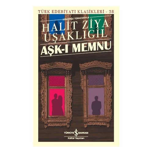 Aşk-ı Memnu - Halit Ziya Uşaklıgil