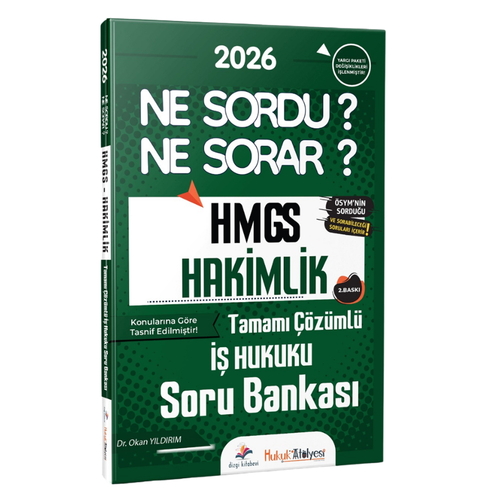 HMGS Hakimlik Ne Sordu Ne Sorar İş Hukuku Soru Bankası Dizgi Kitap Yayınları 2026