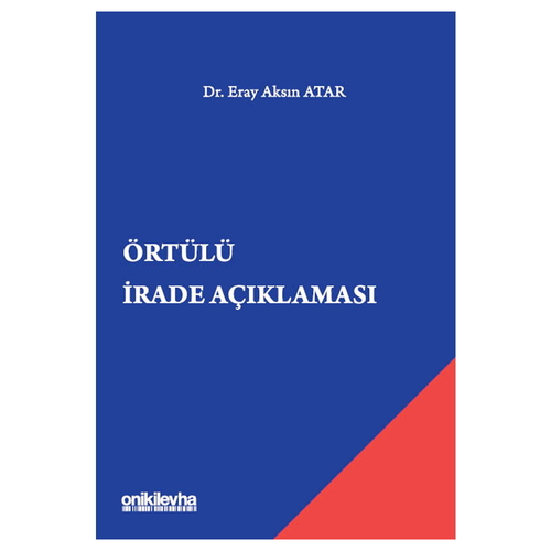 Örtülü İrade Açıklaması - Eray Aksın Atar