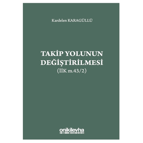 Takip Yolunun Değiştirilmesi - Kardelen Karagüllü
