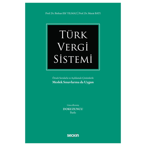 Türk Vergi Sistemi - Binhan Elif Yılmaz, Murat Batı