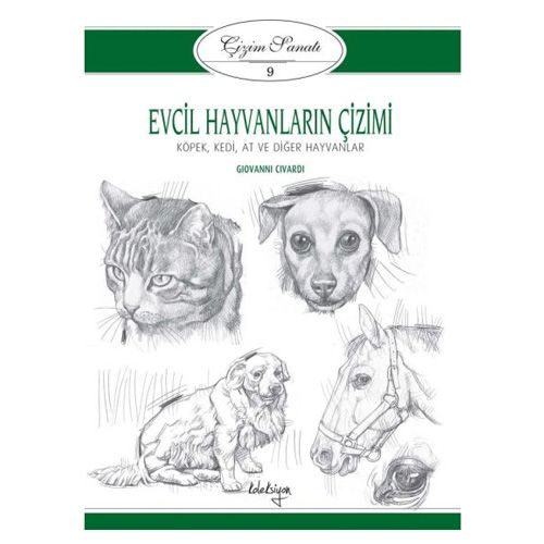 Çizim Sanatı 9 - Evcil Hayvanların Çizimi Giovanni Civardi