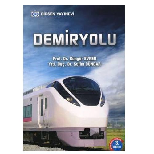Demiryolu - Güngör Evren, Selim Dündar