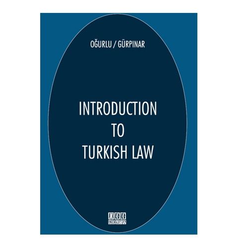 Introduction To Turkish Law - Bünyamin Gürpınar, Yücel Oğurlu