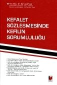Kefalet Sözleşmesinde Kefilin Sorumluluğu - Serkan Ayan