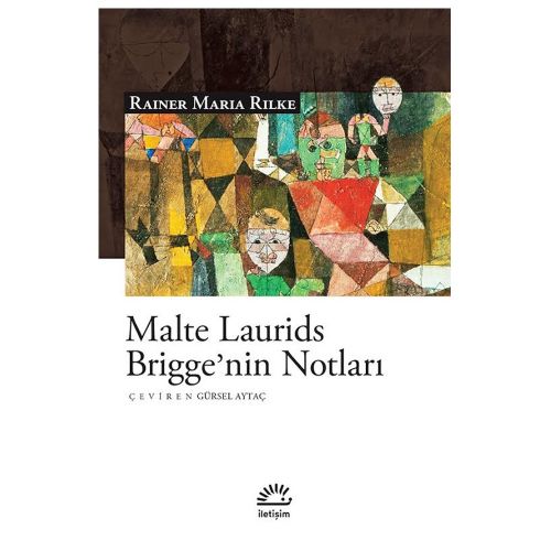 Malte Laurids Brigge\'nin Notları - Rainer Maria Rilke