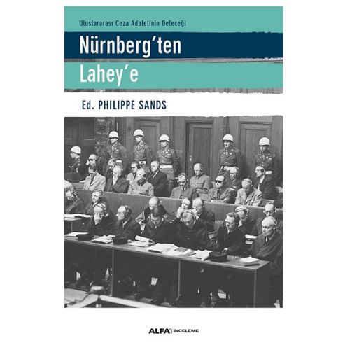Nürnberg\'ten Lahey\'e - Philippe Sands
