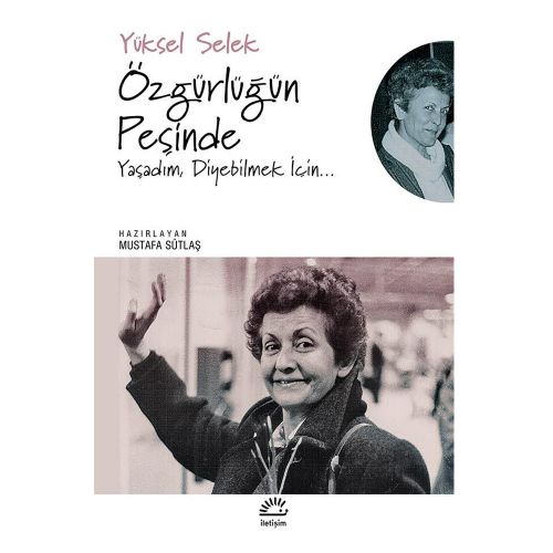 Özgürlüğün Peşinde - Yüksel Selek