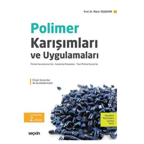 Polimer Karışımları ve Uygulamaları - Münir Taşdemir
