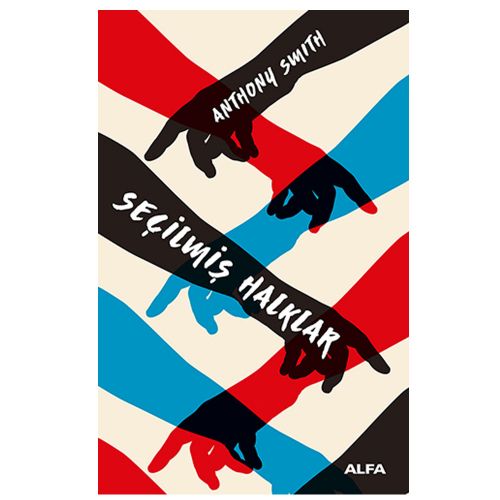 Seçilmiş Halklar - Anthony Smith