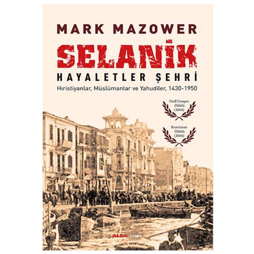 Selanik - Mark Mazower