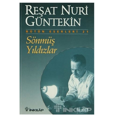 Sönmüş Yıldızlar - Reşat Nuri Güntekin