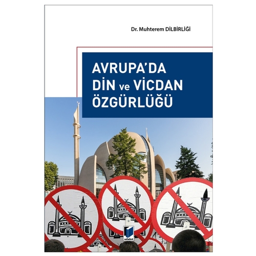 Avrupa\'da Din ve Vicdan Özgürlüğü - Muhterem Dilbirliği