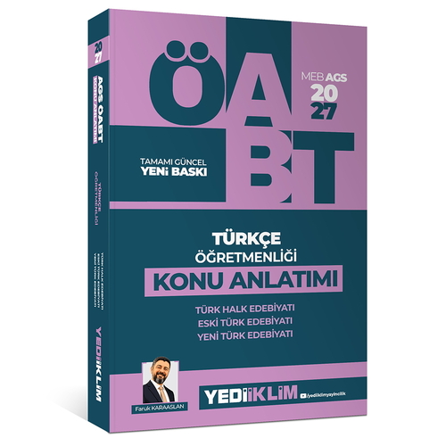 MEB AGS ÖABT Türkçe Öğretmenliği Türk Halk Edebiyatı, Yeni Türk Edebiyatı, Eski Türk Edebiyatı Konu Anlatımı Yediiklim Yayınları