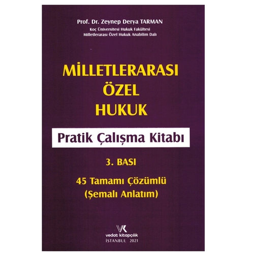 Milletlerarası Özel Hukuk Pratik Çalışma Kitabı - Zeynep Derya Tarman